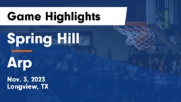 Spring Hill  vs Arp  Game Highlights - Nov. 3, 2023