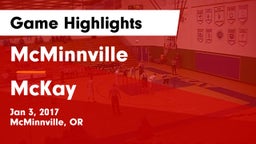 McMinnville  vs McKay  Game Highlights - Jan 3, 2017