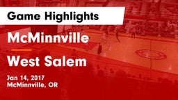 McMinnville  vs West Salem  Game Highlights - Jan 14, 2017
