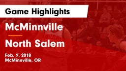 McMinnville  vs North Salem  Game Highlights - Feb. 9, 2018