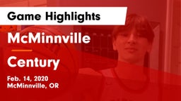 McMinnville  vs Century  Game Highlights - Feb. 14, 2020