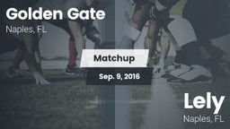 Matchup: Golden Gate High vs. Lely  2016