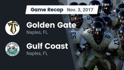 Recap: Golden Gate  vs. Gulf Coast  2017