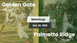 Matchup: Golden Gate High vs. Palmetto Ridge  2018
