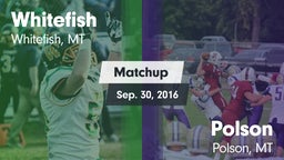 Matchup: Whitefish High vs. Polson  2016