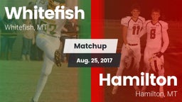 Matchup: Whitefish High vs. Hamilton  2017