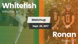 Matchup: Whitefish High vs. Ronan  2017