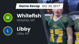 Recap: Whitefish  vs. Libby  2017