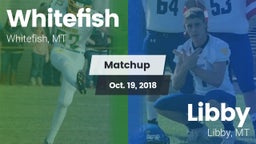 Matchup: Whitefish High vs. Libby  2018