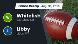 Recap: Whitefish  vs. Libby  2019