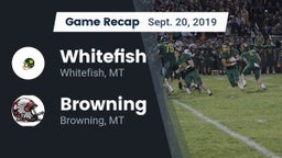 Recap: Whitefish  vs. Browning  2019