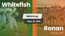 Matchup: Whitefish High vs. Ronan  2019