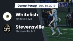 Recap: Whitefish  vs. Stevensville  2019