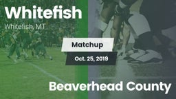 Matchup: Whitefish High vs. Beaverhead County 2019