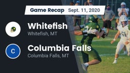 Recap: Whitefish  vs. Columbia Falls  2020