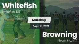 Matchup: Whitefish High vs. Browning  2020