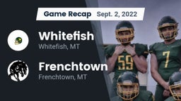 Recap: Whitefish  vs. Frenchtown  2022