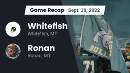 Recap: Whitefish  vs. Ronan  2022