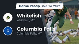 Recap: Whitefish  vs. Columbia Falls  2022