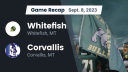 Recap: Whitefish  vs. Corvallis  2023