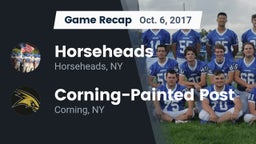 Recap: Horseheads  vs. Corning-Painted Post  2017