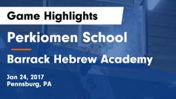 Perkiomen School vs Barrack Hebrew Academy Game Highlights - Jan 24, 2017