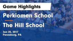 Perkiomen School vs The Hill School Game Highlights - Jan 25, 2017