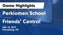 Perkiomen School vs Friends' Central  Game Highlights - Feb 15, 2017