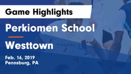 Perkiomen School vs Westtown  Game Highlights - Feb. 16, 2019