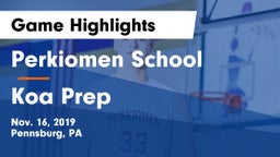 Perkiomen School vs Koa Prep Game Highlights - Nov. 16, 2019