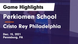 Perkiomen School vs Cristo Rey Philadelphia Game Highlights - Dec. 15, 2021