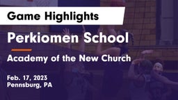 Perkiomen School vs Academy of the New Church  Game Highlights - Feb. 17, 2023
