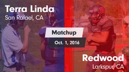 Matchup: Terra Linda High vs. Redwood  2016