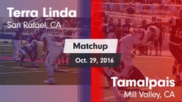 Matchup: Terra Linda High vs. Tamalpais  2016