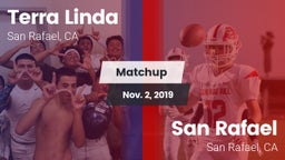 Matchup: Terra Linda High vs. San Rafael  2019