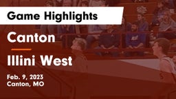 Canton  vs Illini West  Game Highlights - Feb. 9, 2023