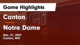 Canton  vs Notre Dame  Game Highlights - Dec. 21, 2023