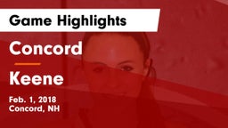 Concord  vs Keene  Game Highlights - Feb. 1, 2018