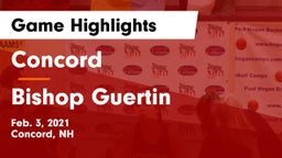 Concord  vs Bishop Guertin  Game Highlights - Feb. 3, 2021