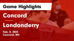 Concord  vs Londonderry  Game Highlights - Feb. 8, 2022