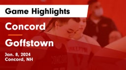 Concord  vs Goffstown  Game Highlights - Jan. 8, 2024