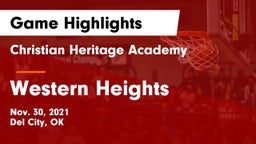 Christian Heritage Academy vs Western Heights  Game Highlights - Nov. 30, 2021