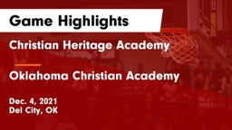 Christian Heritage Academy vs Oklahoma Christian Academy  Game Highlights - Dec. 4, 2021