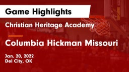 Christian Heritage Academy vs Columbia Hickman Missouri Game Highlights - Jan. 20, 2022