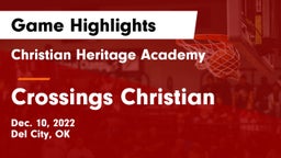 Christian Heritage Academy vs Crossings Christian  Game Highlights - Dec. 10, 2022