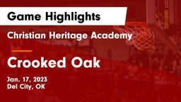 Christian Heritage Academy vs Crooked Oak  Game Highlights - Jan. 17, 2023
