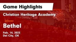 Christian Heritage Academy vs Bethel  Game Highlights - Feb. 14, 2023