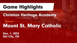 Christian Heritage Academy vs Mount St. Mary Catholic  Game Highlights - Dec. 1, 2023