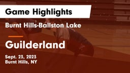Burnt Hills-Ballston Lake  vs Guilderland  Game Highlights - Sept. 23, 2023