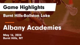 Burnt Hills-Ballston Lake  vs Albany Academies Game Highlights - May 16, 2024